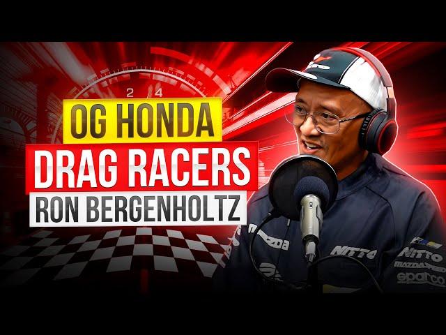 The first Honda with wheelie bars! Ron Bergenholtz | Episode #013