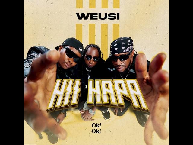 WEUSI - HII HAPA