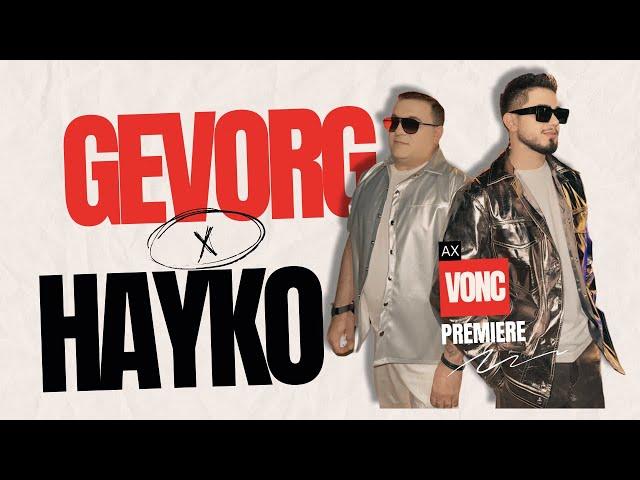 Gevorg Mkrtchyan x Spitakci Hayko - Ax Vonc