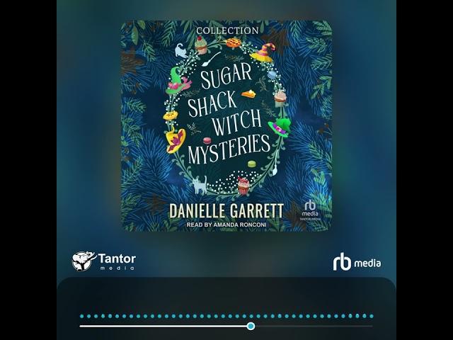 Audiobook Sample: Sugar Shack Witch Mysteries Boxed Set