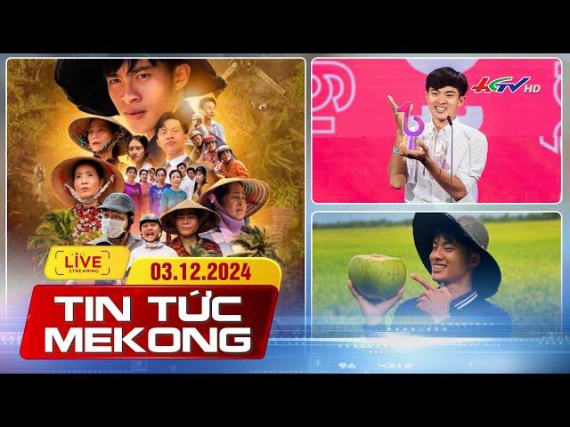 [ Live] Hiện tượng “Lê Tuấn Khang” và sự sáng tạo nội dung bằng cái tâm | Tin tức Mekong 03.12.2024