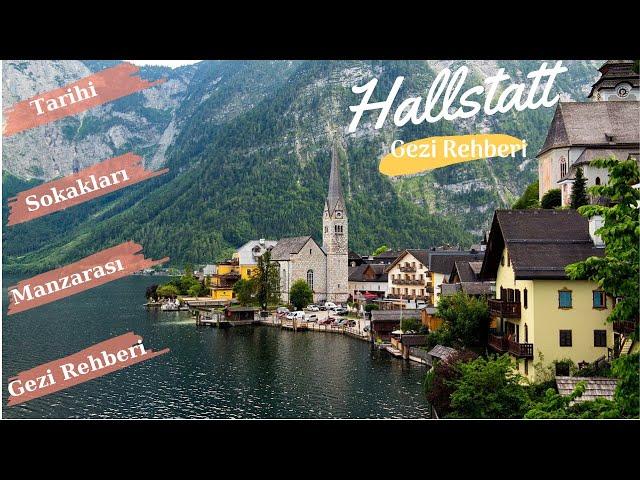 HALLSTATT GEZİSİ - Avusturya I Büyüleyici Kasaba Hallstatt (Vlog, Gezi, Tanıtım)