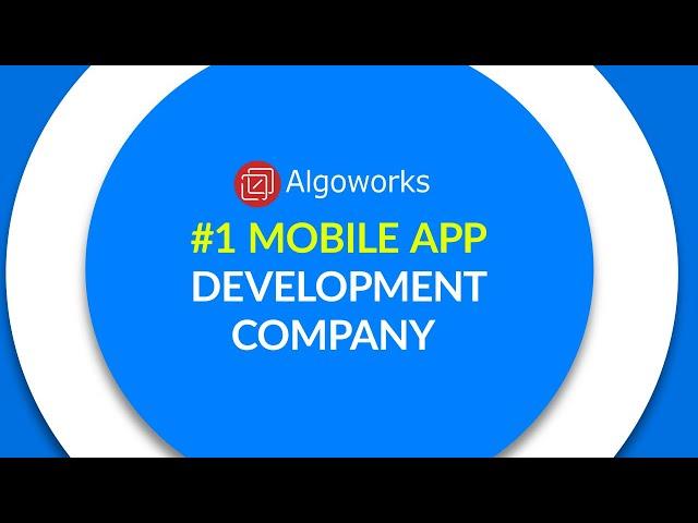 Top Mobile App Development Company USA | iOS | Android  - Algoworks