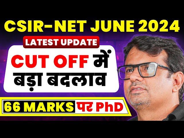 CSIR NET June 2024 Cutoffs Out! | All Categories JRF, NET & PhD | CSIR NET Update By GP Sir