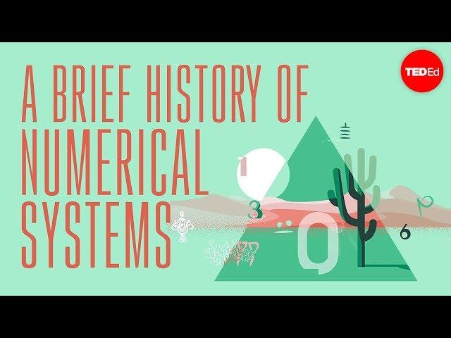 A brief history of numerical systems - Alessandra King