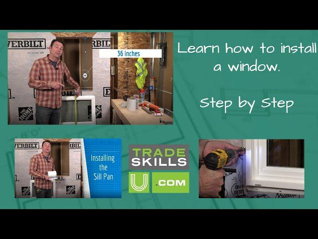 Learn how to install a window - Full Step-by-Step process -  Trades Training Video Series - Windows