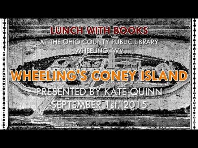 Lunch With Books: Wheeling's Coney Island