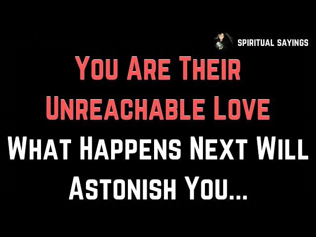 Angels say You Are Their 'Unreachable Love' – What Happens Next Will Astonish You...