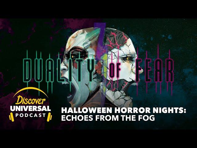 Halloween Horror Nights: Echoes from the Fog - Duality of Fear