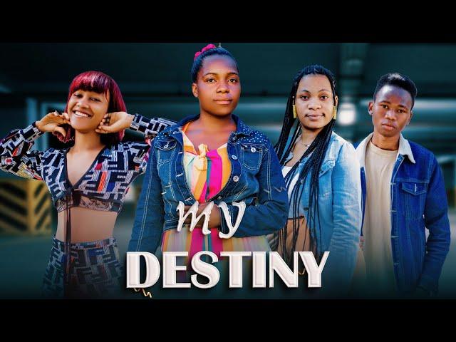 MY DESTINY EP 30 || FINAL EP || MWISHO