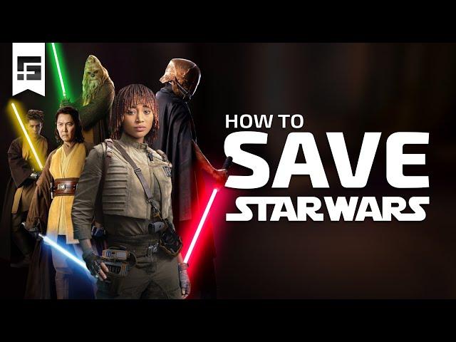 How to SAVE Star Wars