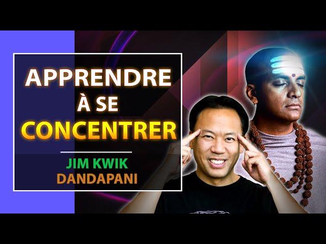 Comment améliorer votre Concentration | Jim Kwik et Dandapani