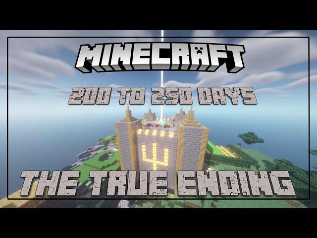 I spent the Final hours in SMP getting Elytra || 200 to 250 days || The True Ending