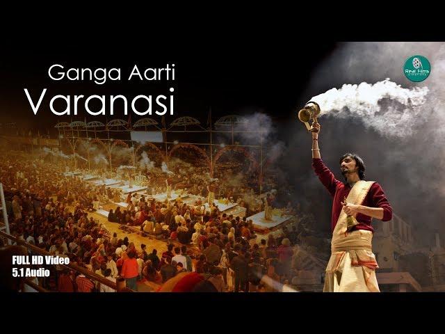 FULL GANGA AARTI VARANASI | BANARAS GHAT AARTI | Holy River Ganges Hindu Worship Ritual