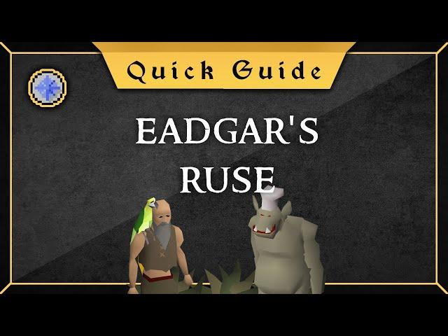 [Quick Guide] Eadgar's ruse