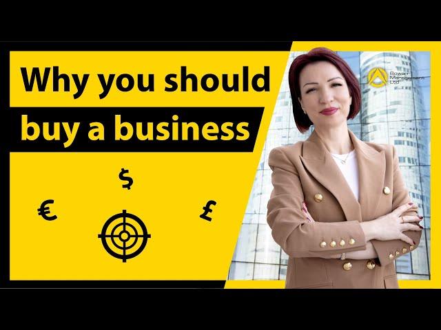 Why You Should Buy a Business