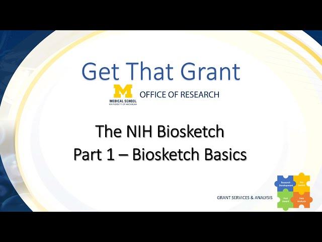 The NIH Biosketch Part 1- Biosketch Basics