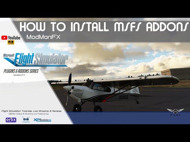How to Install MSFS 2020 Addons | ModManFX Tutorial