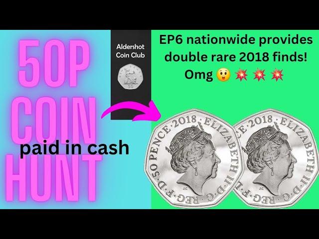 50P COIN HUNT BK2 EP6 NATIONWIDE PROVIDES DOUBLE RARE 2018 POTTER FINDS   THE LUCK KEEPS GOING !!!