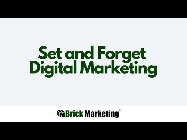 Set and Forget Digital Marketing