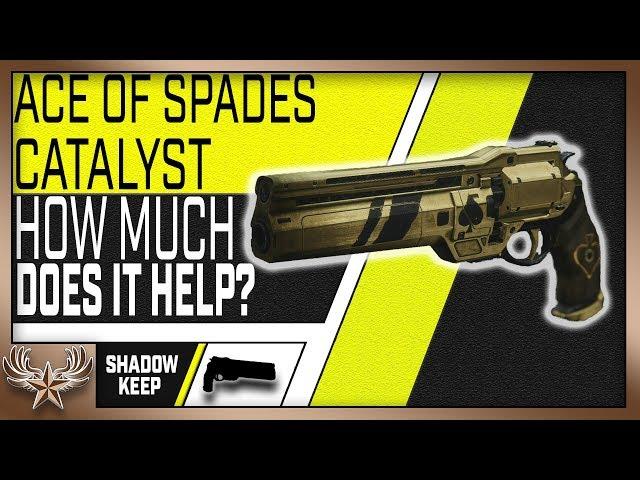 Ace Of Spades Catalyst Review (Destiny 2 ShadowKeep)