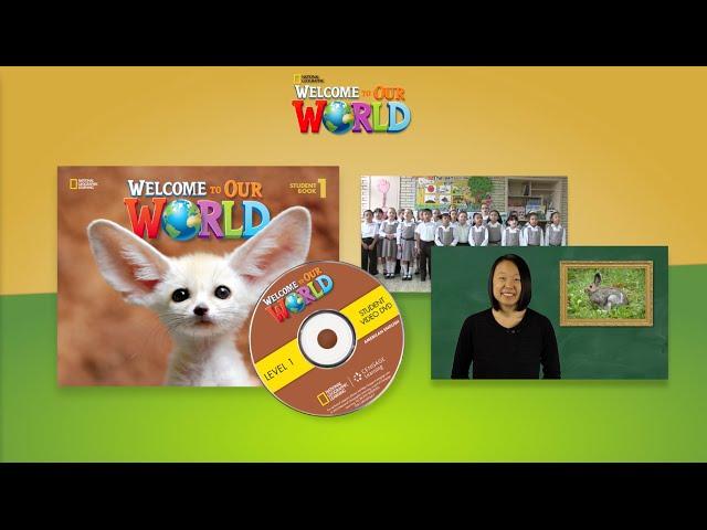 Welcome to Our World, American English: The Learning Materials