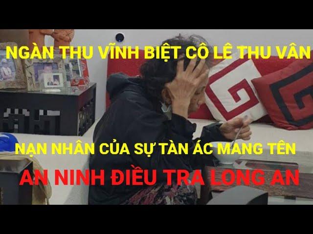 NGÀN THU VĨNH BIỆT CÔ LÊ THU VÂN