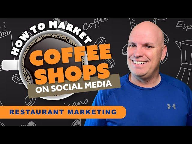 Coffee Shop & Cafe Social Media Ideas & Strategies 