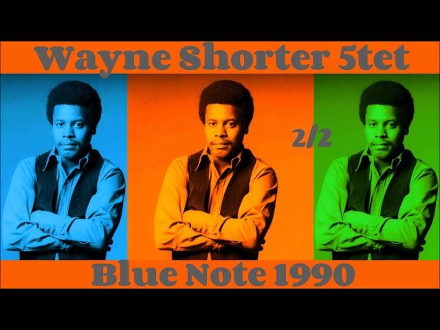 Wayne Shorter Blue Note 1990 part2