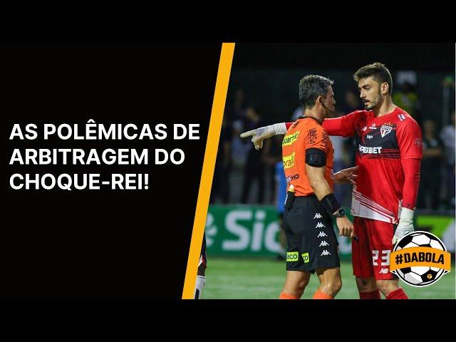 #DABOLA - AS POLÊMICAS DE ARBITRAGEM DO CHOQUE-REI!