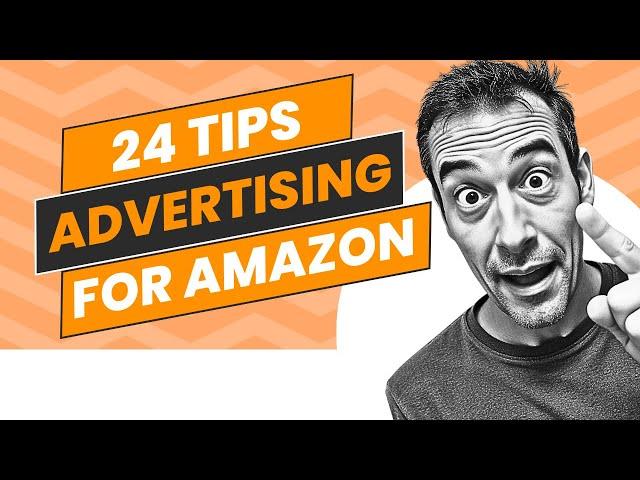  Amazon Advertising: 24 Proven PPC Strategies and pro tips