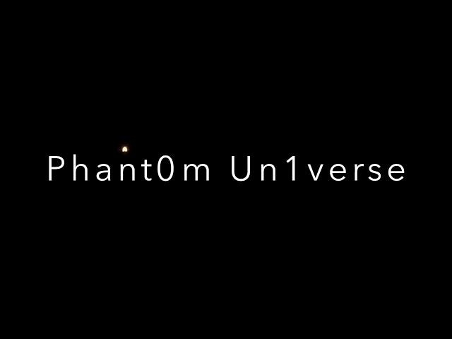 Welcome to Phant0m Un1verse, New Title Intro