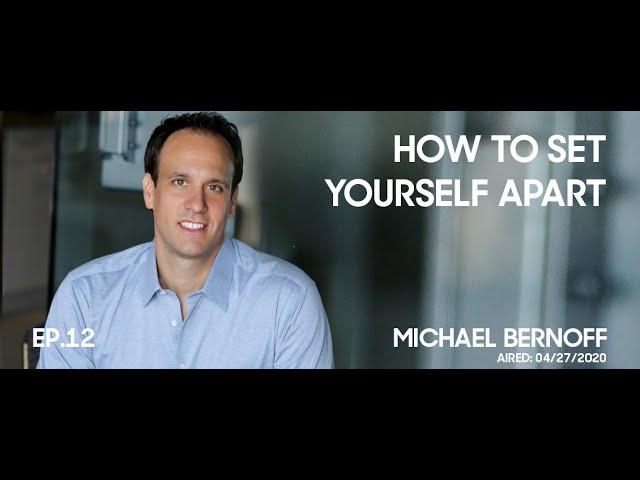 How To Set Yourself Apart From Everyone Else with MICHAEL BERNOFF | The Average Sucks Show