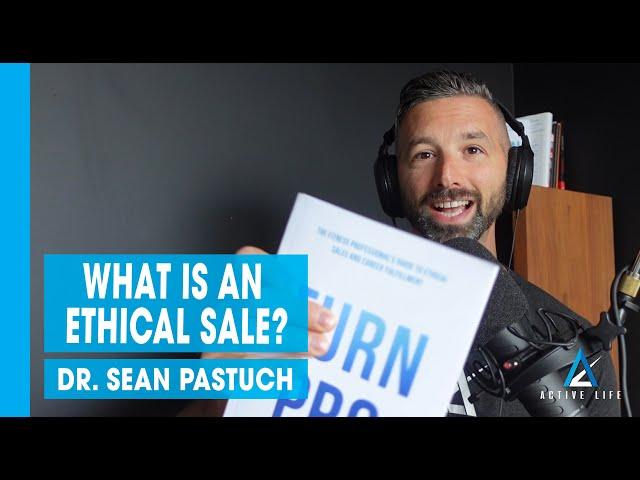 What is an Ethical Sale? | Ep. 118