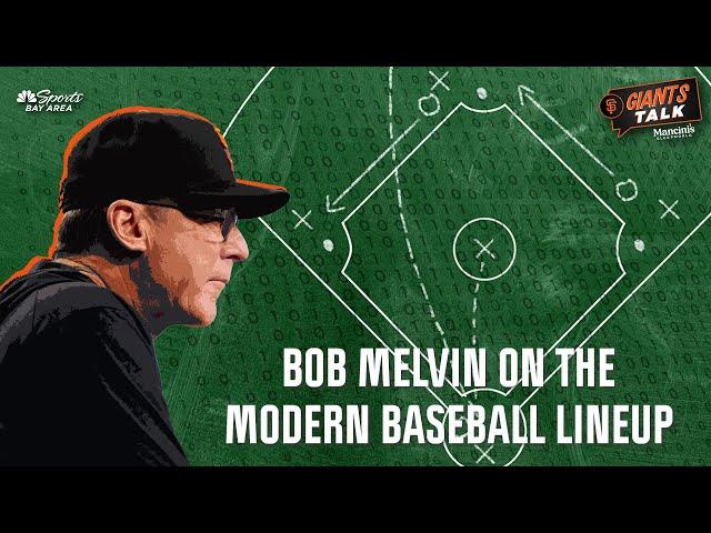 Bob Melvin breaks down the modern baseball lineup | Giants Talk | NBC Sports Bay Area