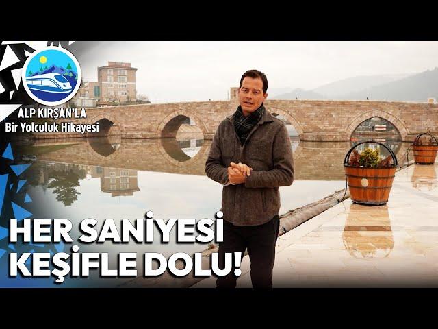 Her Saniyesi Keşiflerle Dolu Tokat | Alp Kırşan'la Bir Yolculuk Hikayesi