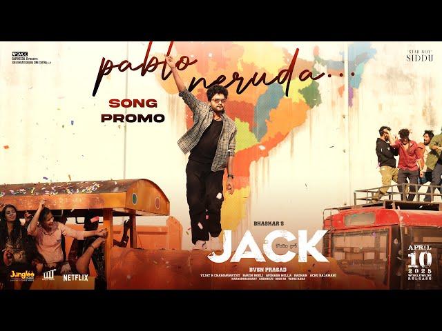 Pablo Neruda - Song Promo | JACK | Siddhu Jonnalagadda | Vaishnavi Chaitanya | Bommarillu Baskar