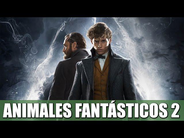 ANIMALES FANTÁSTICOS Y LOS CRÍMENES DE GRINDELWALD | RESEÑA (¿POR QUÉ ES TAN CAÓTICA?)