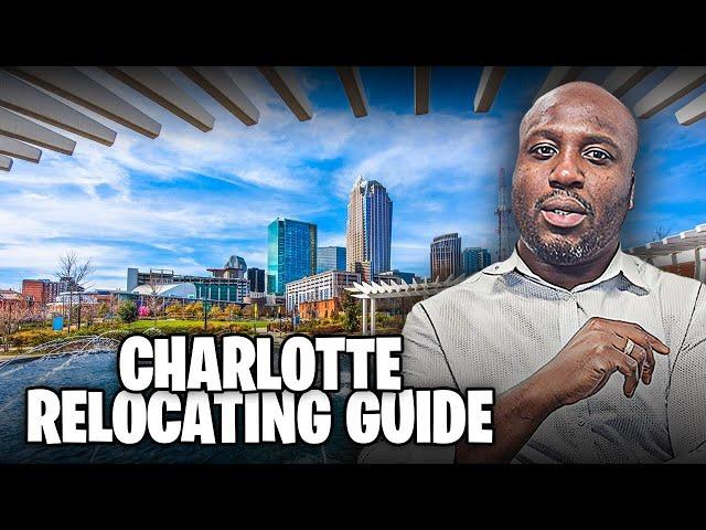 What's The Best Way To Relocate To Charlotte, NC ? || The Ultimate Relocation Guide when Moving