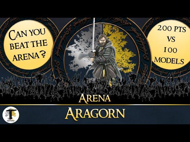 ARAGORN VS THE ARENA | 1 VS 100 | MESBG MINI-GAME | BATTLE REPORT | WARHAMMER