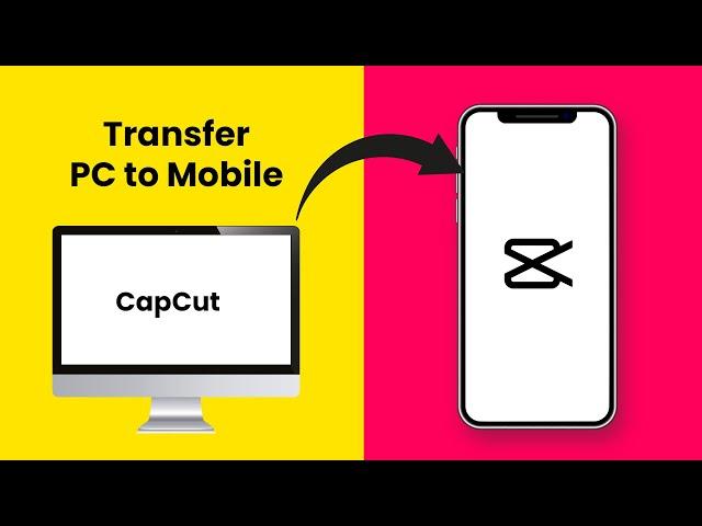 How To Transfer CapCut Video From PC To Phone - Full Tutorial (EASY)