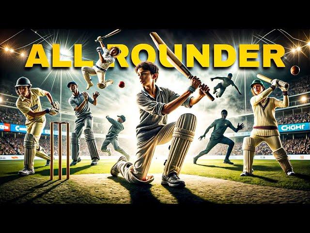 How To Become An Unbeatable All-Rounder In Cricket