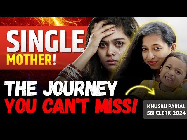 DIVORCED... but NOT DEFEATED!  Khushboo की हिम्मत ने लिखा नया इतिहास  | SBI Clerk Success Story 