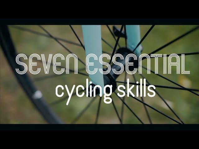 Seven Essential Cycling Skills