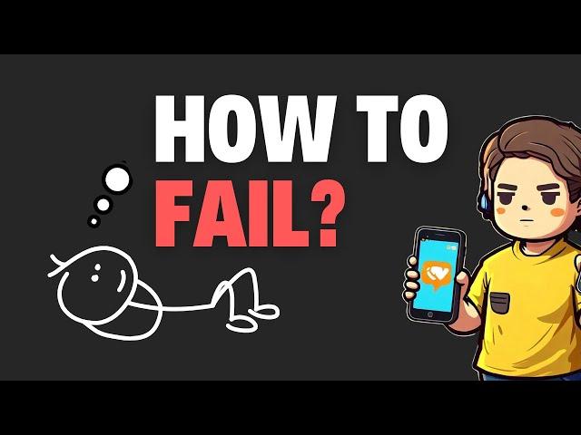 Mobile App Development | Tips to FAIL