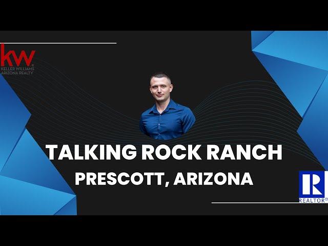 Prescott Real Estate - Talking Rock Ranch - Keller Williams Arizona Realty