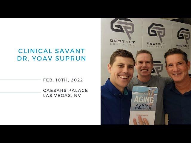 Clinical Savant Series: Dr. Yoav Suprun, Dip. MDT