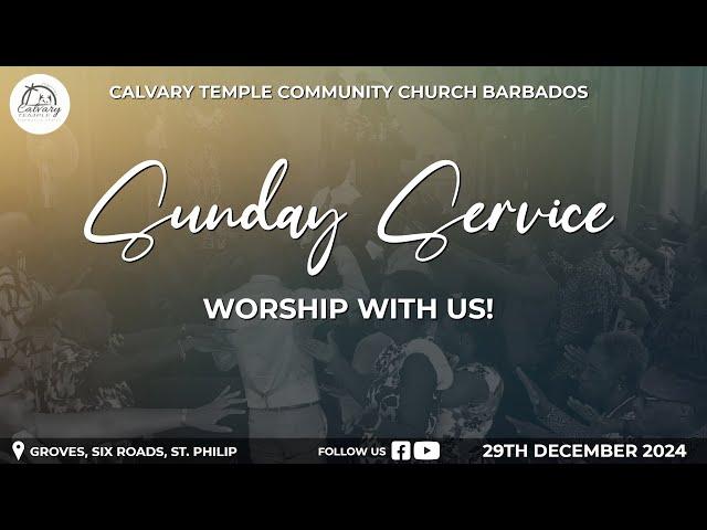 CTCC Barbados || Sunday Service || 29th December 2024