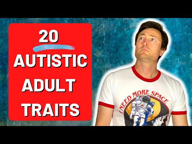 Signs of Autism in Adults - Autistic Traits You Never Knew Existed