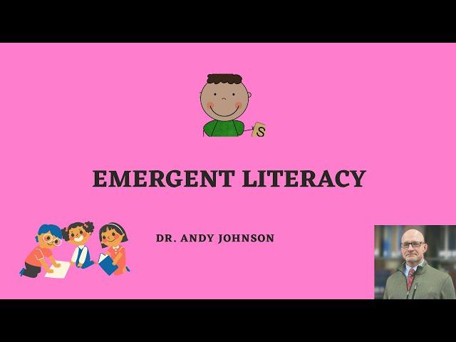 Emergent Literacy: The Basics